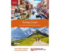 Touring Europe 2020: In a Caravan, Motorhome or Tent