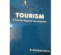 Tourism: A Tool for Regional Development