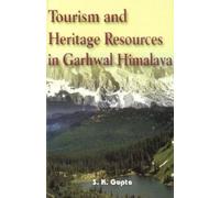 Tourism and Heritage Resources in Garhwal Himalayas