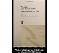 Tourism and Sustainability: New Tourism in the Third World