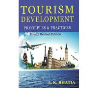 Tourism Development: Principles & Practices