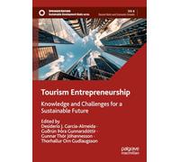 Tourism Entrepreneurship: Knowledge and Challenges for a Sustainable Future (Sustainable Development Goals Series)
