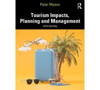 Tourism Impacts, Planning and Management