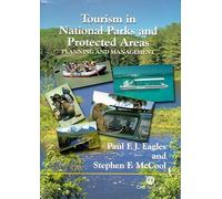 Tourism in National Parks and Protected Areas: Planning and Management