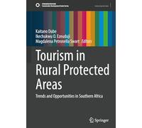Tourism in Rural Protected Areas: Trends and Opportunities in Southern Africa (Sustainable Development Goals Series)