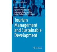 Tourism Management and Sustainable Development (Contributions to Economics)