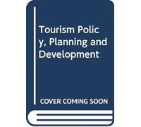 Tourism Policy, Planning and Development