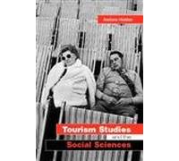 Tourism Studies and the Social Sciences