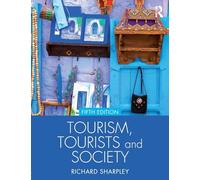 Tourism, Tourists and Society