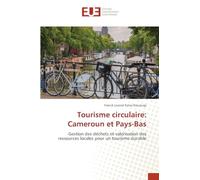 Tourisme circulaire: Cameroun et Pays-Bas