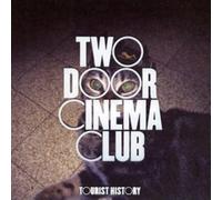 Two Door Cinema Club - Tourist History