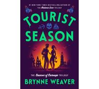 Tourist Season: the new must-read dark romantic comedy from the author of Butcher & Blackbird