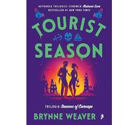 Tourist Season. Seria Seasons of Carnage Vol.1 - Brynne Weaver