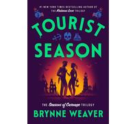 Tourist Season: the new must-read dark romantic comedy from the author of Butche