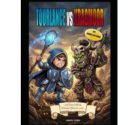 Tourlance vs Kragmoor: A Dark Fantasy Coloring Book for Adults - 60 Chibi Warriors, Orcs, Mages and Knights to Color