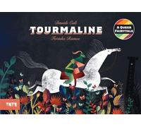 Tourmaline: A Queer Fairytale