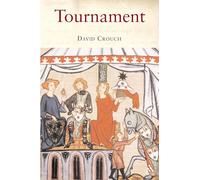 Tournament: A Chivalric Way of Life