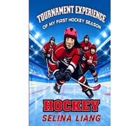 Tournament Experience of My First Hockey Season