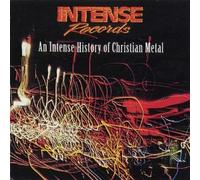 Tourniquet, Deliverance, Vengeance Rising, Magdallan, Angelica, Ransom, Mortification, Mortal, Randy Rose, Bloodgood, Shout, Lanny Cordola - Intense Records: An Intense History of Christian Metal (UK Import)
