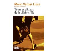 Tours et detours de la vilaine fille: A35140 (Folio)