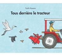 Tous derriere le tracteur