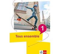 Tous ensemble 1: Schulbuch fester Einband (Tous ensemble. Ausgabe ab (Hardback)