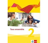 Tous ensemble 2: Schulbuch flexibler Einband 2. Lernjahr (Tous ensem (Paperback)