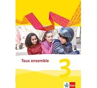 Tous ensemble 3: Schulbuch fester Einband 3. Lernjahr (Tous ensemble. (Hardback)