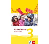 Tous ensemble 3: Verbenlernheft 3. Lernjahr (Tous ensemble. Ausgabe a (Hardback)