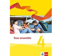 Tous ensemble 4: Schulbuch fester Einband 4. Lernjahr (Tous ensemble. (Hardback)