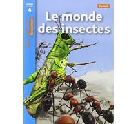 Tous lecteurs!: Le monde des insectes