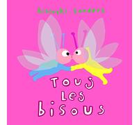 Tous les bisous