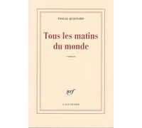 Tous les matins du monde