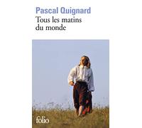 Tous les matins du monde: A38773 (Folio)