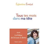 Tous tes mots dans ma tête