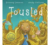 Tousled: A Heartwarming Picture Book for Kids About Uniqueness, Confidence, and Helping Others (DeFlocked FairyTales)
