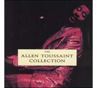 Toussaint, Allen - The Allen Toussaint Collection