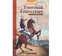 Toussaint Louverture: Le grand précurseur