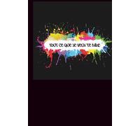 Tout ce que je veux te dire: journal à partager... ou pas