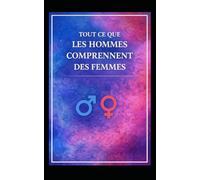 Tout ce que les hommes comprennent des femmes ("Toutes les bonnes raisons")