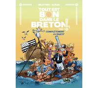 Tout est bon dans le breton - Tome 3 Complètement à l'ouest