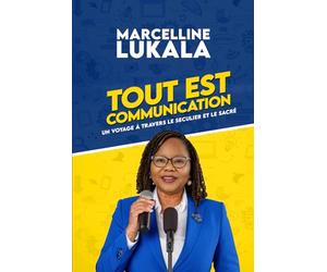 Tout est communication: Un voyage à travers le séculier et le sacré