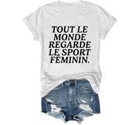 Tout Le Monde Regarde Le Sport Feminin T-Shirt, Tout Le Monde Regarde Le Sport Feminin Shirt Funny T Shirt White