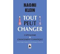 TOUT PEUT CHANGER (BABEL): CAPITALISME ET CHANGEMENT CLIMATIQUE