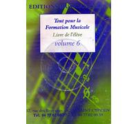 Tout pour la formation musicale volume 6 livre élève