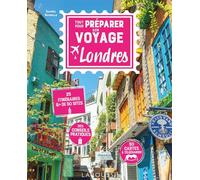 Tout pour préparer son voyage à Londres