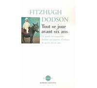 Tout se joue avant six ans - NE