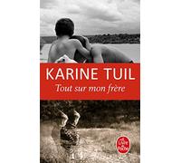 Tout sur mon frere (Ldp Litterature)