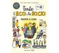 Toute l'éco en BD - Sciences économiques et sociales en classe de seconde: Sciences économiques et sociales en classe de seconde