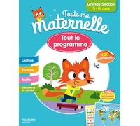 Toute Ma Maternelle- Grande section 5-6 ans: Tout le programme